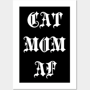 cat mom AF Posters and Art